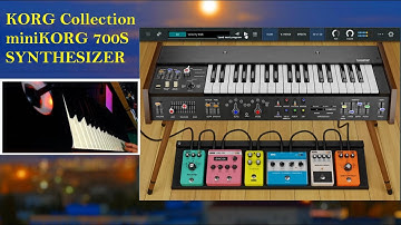 KORG Collection - miniKORG 700S SYNTHESIZER / Factory Preset Sound