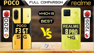 POCO F3 GT vs Realme 8 PRO  Full Comparison