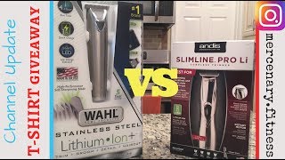 Wahl Lithium Ion+ vs Andis Slimline Pro Li (channel update/ tshirt giveaway)