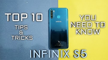 Top 10 Tips & Tricks Infinix S5 You Need To Know