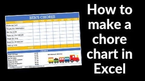 How to make a printable chore chart using Microsoft Excel