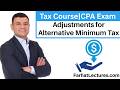 📊 Adjustments for Alternative Minimum Tax — CPA Exam REG | Federal Income Tax Course