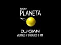 Planeta Weekend (Mix Pop, Electro & Hip Hop) con Dj Gian - Mix (51) 🎵