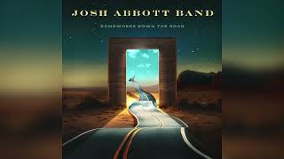 Josh Abbott Band - She'll Always Be (Official Audio)