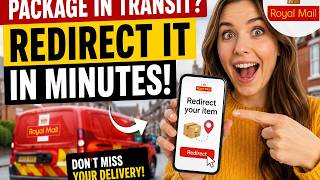 How to redirect a package in transit with Royal Mail