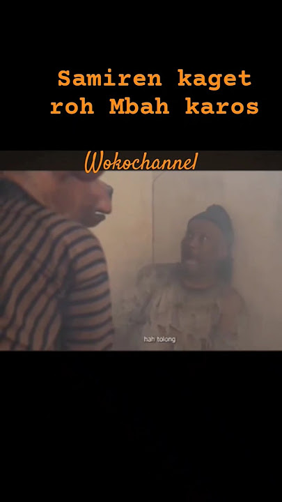 samiren pelayon roh Mbah karso#dagelanjowo #banyolanjowo #komedijawa #wokochannel #filmpendek