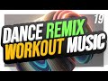 Dance Remix Workout Music Vol. 19 🔥 Gym Motivation | POSH DJs Podcast