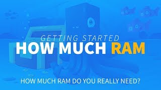 How to Know How Much RAM You Need For Your Minecraft Server