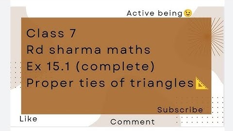 ex 15.1 rd sharma class 7// class 7th maths// properties of triangles//@activebeing