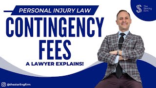 Contingency Fees Explained |#personalinjurylawyer