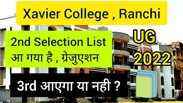 Second Selection List of UG , Xavier College is Out 📚 will 3rd list be out ? 📚 Graduation , 2022