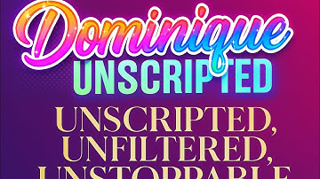 Unscripted, Unfiltered, Unstoppable  