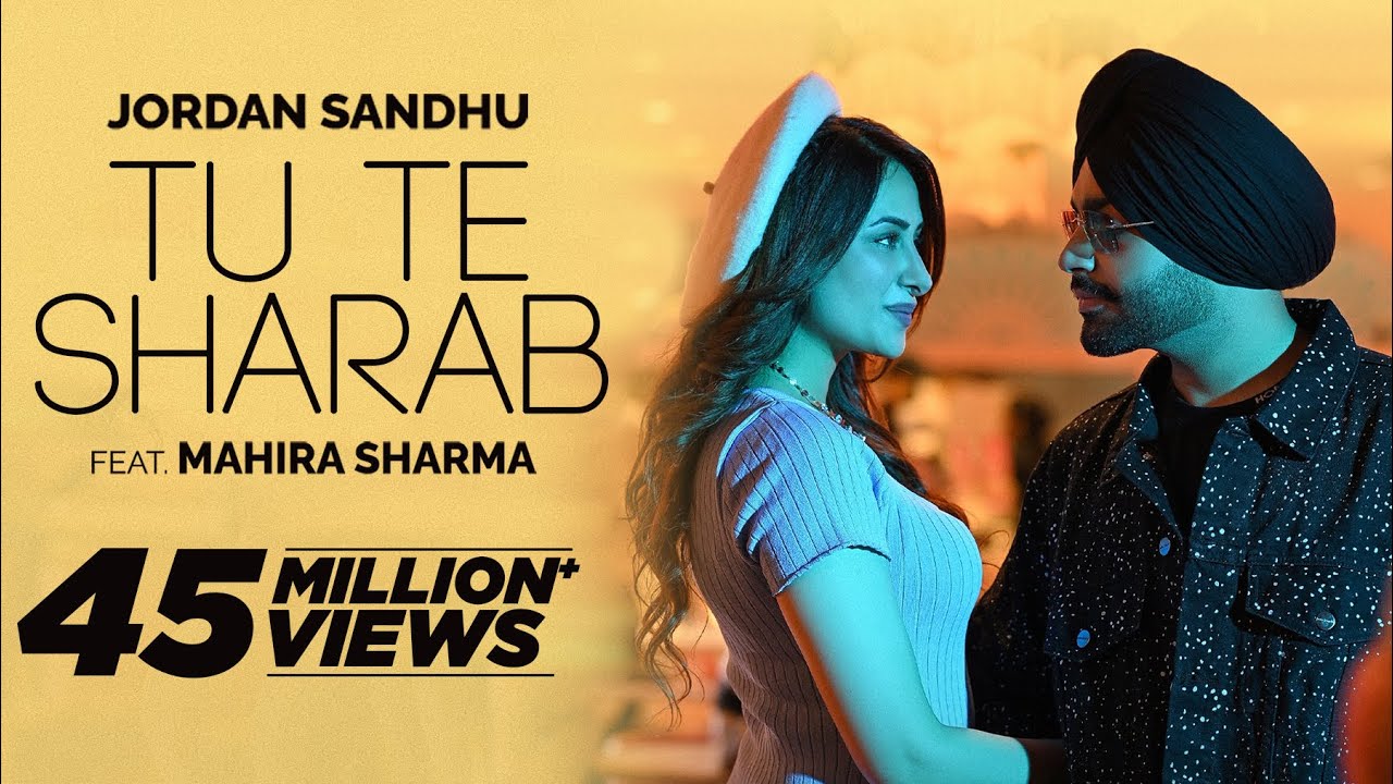 Jordan Sandhu  Tu Te Sharab   ft Mahira Sharma  Latest Punjabi Songs 2023  New Punjabi Songs 2024