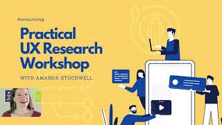 Announcing Practical UX Research Workshop