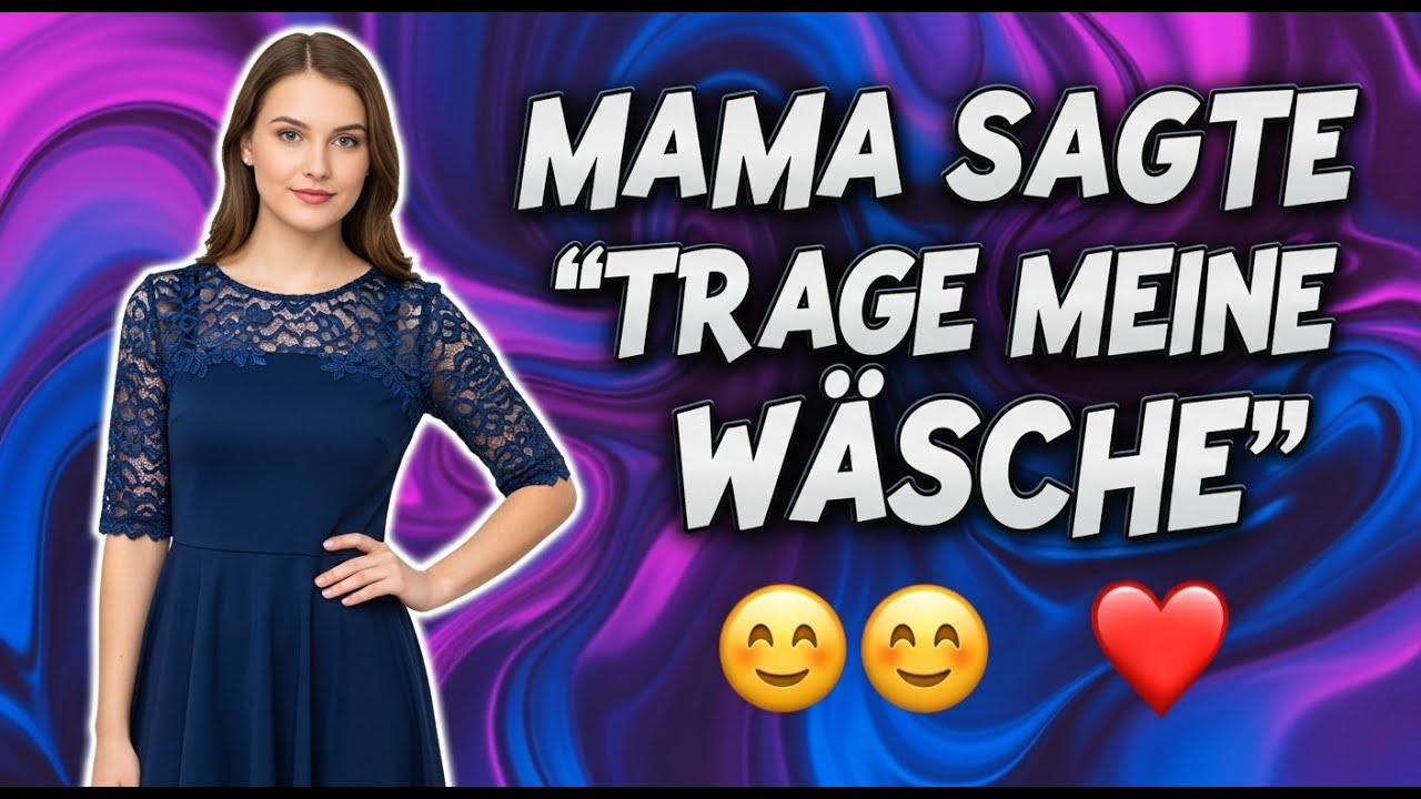 Mama sagte: „Zieh meine Dessous an““ 😱 [Crossdressing-Geschichten