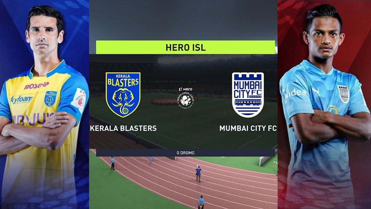Kerala Blasters VS Mumbai City FC YouTube