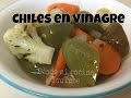 Chiles en Vinagre/Jalapenos en Escabeche/Pickled Jalapeno Pepper