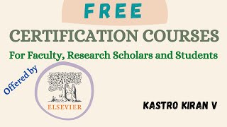 Certification Courses offered by Elsevier [FREE] for Faculty, Research Scholars and Students