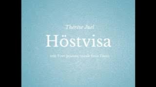 Thérèse Juel - Höstvisa (Tove Jansson/Erna Tauro)