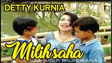 Detty Kurnia - Milih saha ( Audio Bagus no Karaoke )