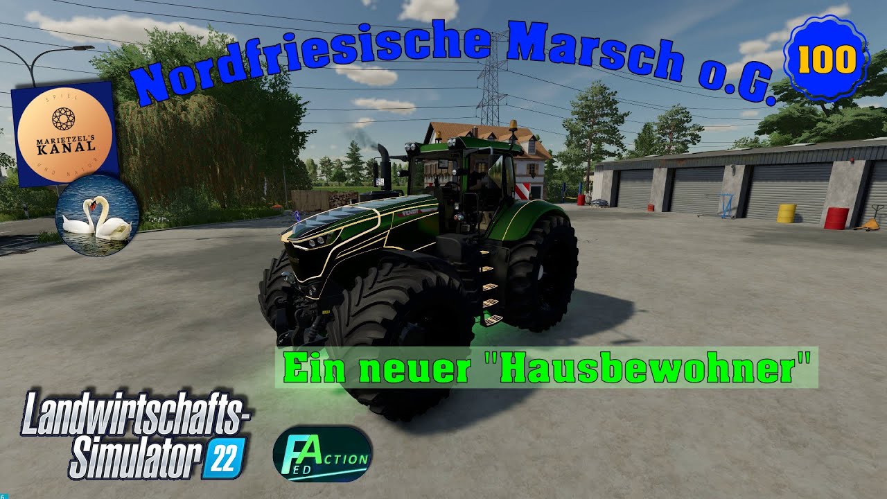 LS 22    NF Marsch  o.G.   - 100 - Ein neuer "Hausbewohner" 😇😁