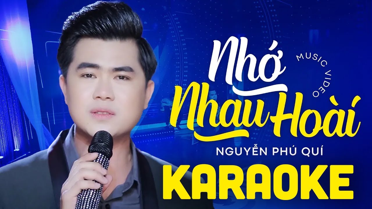 Karaoke Nhớ Nhau Hoài Tone Nam - Phú Quí Beat Mới 2024