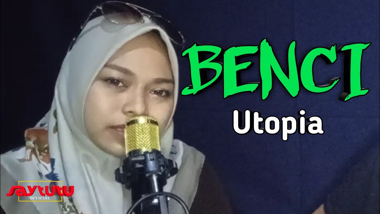 Utopia - Benci | Cover Saytutu Utopia - Benci | Cover Saytutu