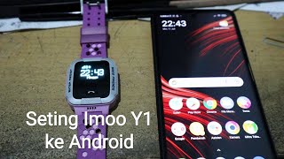 Seting Imoo Y1 ke Android #smartwach screenshot 2