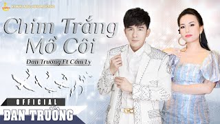 CHIM TRẮNG MỒ CÔI || ĐAN TRƯỜNG FT CẨM LY || LIVE CONCERT 2004 - MÃI MÃI MỘT TÌNH YÊU