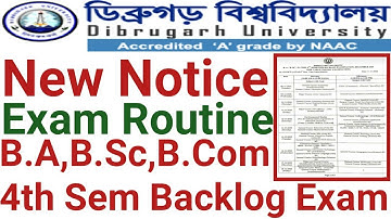 Dibrugarh University B.A B.Sc B.Com 4th Semester backlog Exam Routine 2020 || Exam Routine 2020