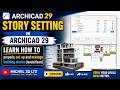 STORY SETTING IN ARCHICAD 29