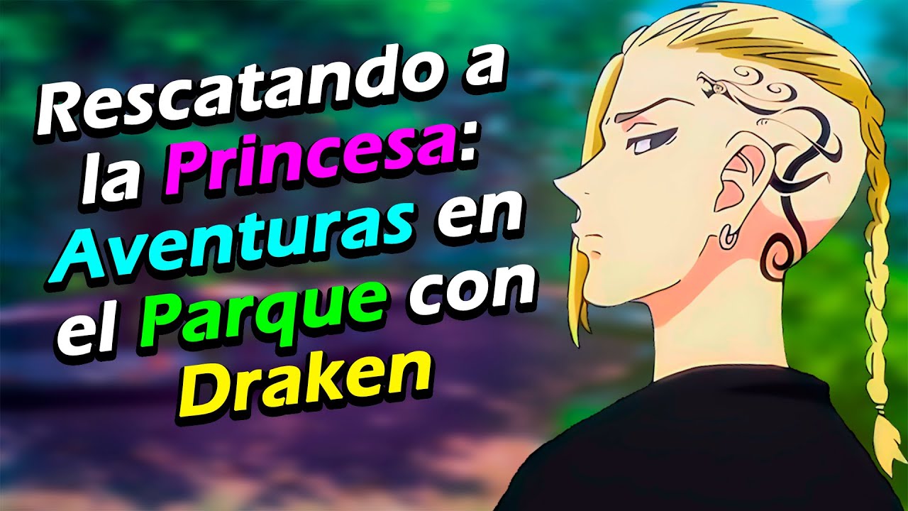 🐉🔥 Rescatando a la Princesa: Aventuras en el Parque con Draken 🔥🐉  [ASMR] [Roleplay] [Draken]