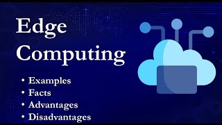 What is Edge Computing? Explained in Hindi | Facts | Examples | Advantages | Disadvantages