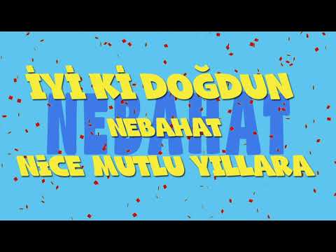 İyi ki doğdun NEBAHAT - İsme Özel Ankara Havası Doğum Günü Şarkısı (FULL VERSİYON) (REKLAMSIZ)