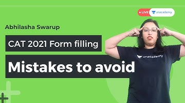 CAT 2021 form filling | Mistakes to Avoid in CAT Exam Application Form | CAT 2021 Notification