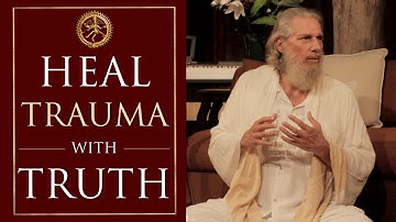 Transcending Trauma, Realizing Truth - Shunyamurti Teaching