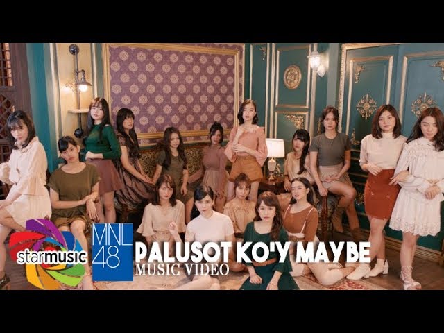 Palusot Ko'y Maybe - MNL48 (Music Video) class=