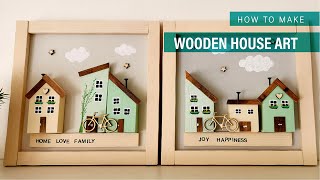 Wooden house art / Easy tutorial for wooden houses / wooden house decoration ideas / house crafts