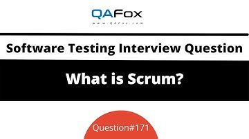 What is Scrum? (Software Testing Interview Question #171)