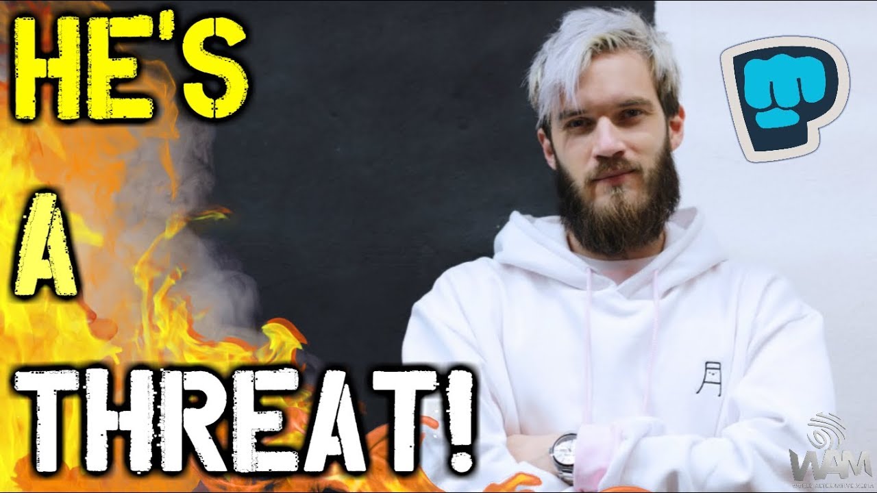 PewDiePie Is A THREAT To The Establishment! - Media Tries To DESTROY Him PewDiePie Is A THREAT To The Establishment! - Media Tries To DESTROY Him