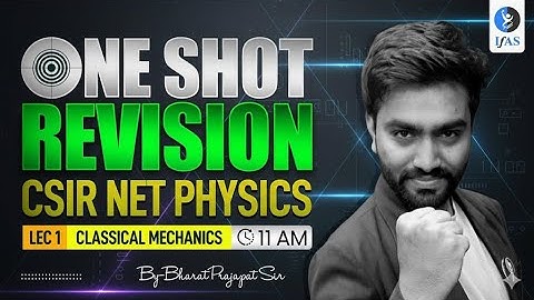 Classical Mechanics for CSIR NET DEC 2025 Physics One Shot Revision  IFAS
