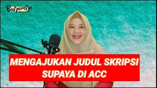 MENCARI JUDUL SKRIPSI SUPAYA CEPAT ACC