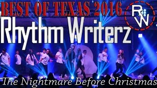 Rhythm Writerz | Best of Texas 2016 | Pro Division | The Nightmare Before Christmas