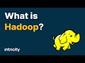 What is Hadoop?