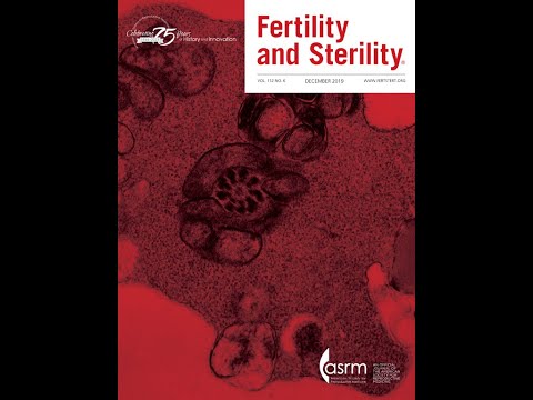 Fertility & Sterility 2019年12月号　講師：国際医療技術研究所／荒木重雄
