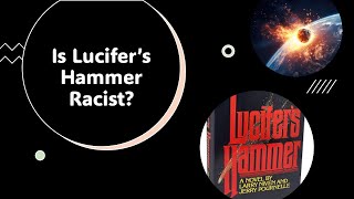 Is Lucifer's Hammer Racist