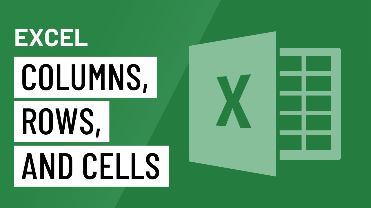 Excel: Modifying Columns, Rows, and Cells