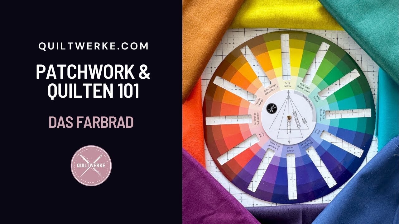 Patchwork & Quilten 101: das Farbrad für Quilter