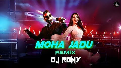 Moha Jadu Jane (Remix) | Habib Wahid x Mehrnigori Rustam | DJ Rony | Trending DJ Song 2025