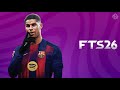 FTS 26 MOBILE Android Offline [300MB] Best Graphics &amp; New Update Transfer 2025/26